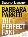 The Perfect Fake